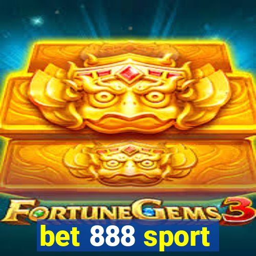 bet 888 sport